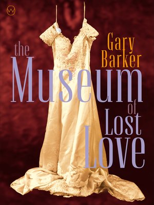 cover image of The Museum of Lost Love